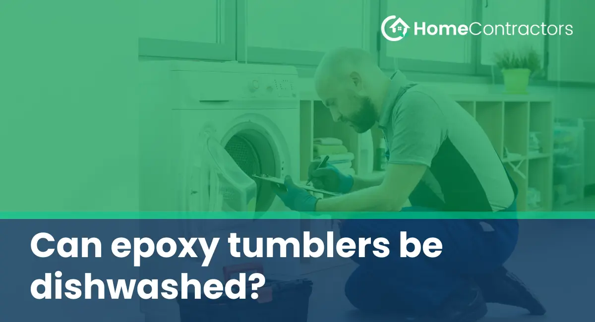 Can epoxy tumblers be dishwashed?