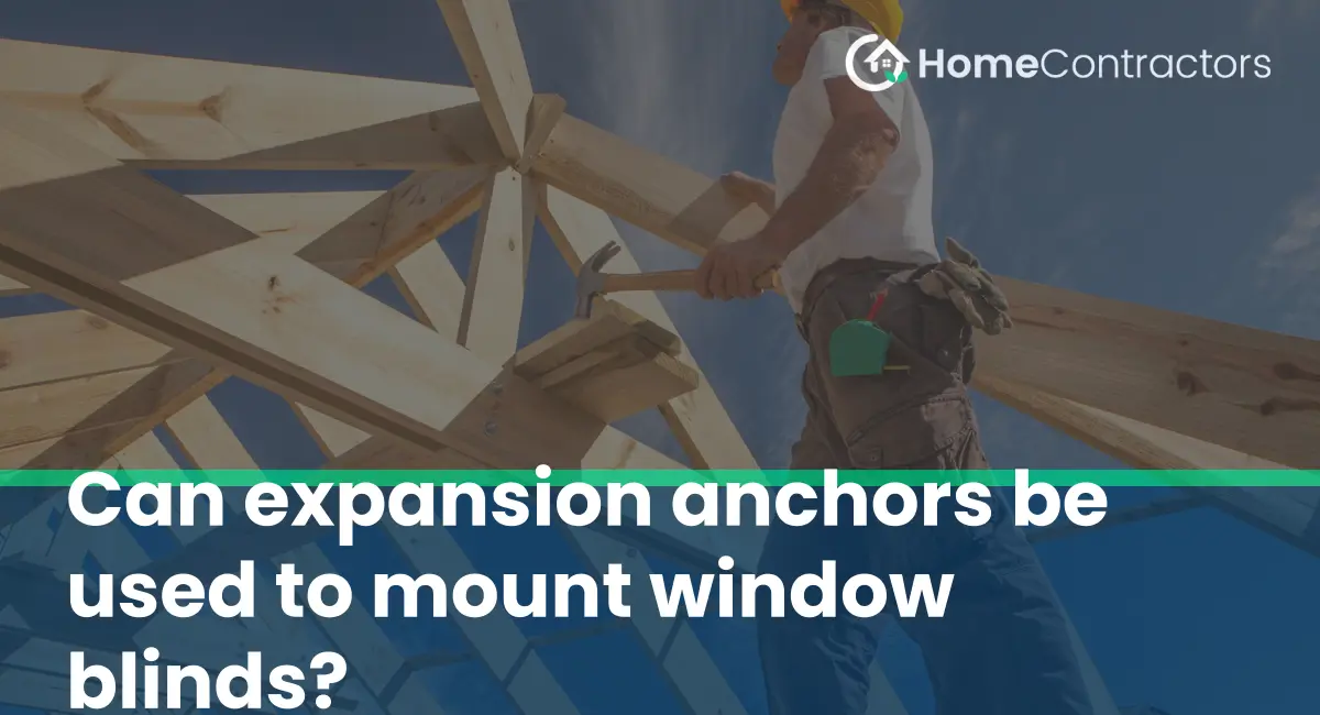 Can expansion anchors be used to mount window blinds?