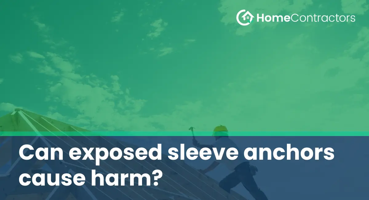 Can exposed sleeve anchors cause harm?