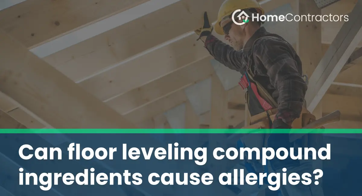 Can floor leveling compound ingredients cause allergies?