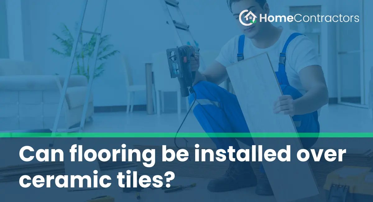 Can flooring be installed over ceramic tiles?