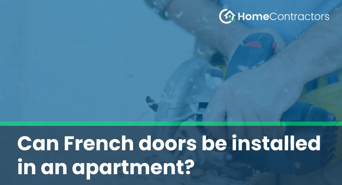 Can French doors be installed in an apartment?