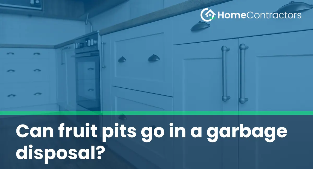 Can fruit pits go in a garbage disposal?
