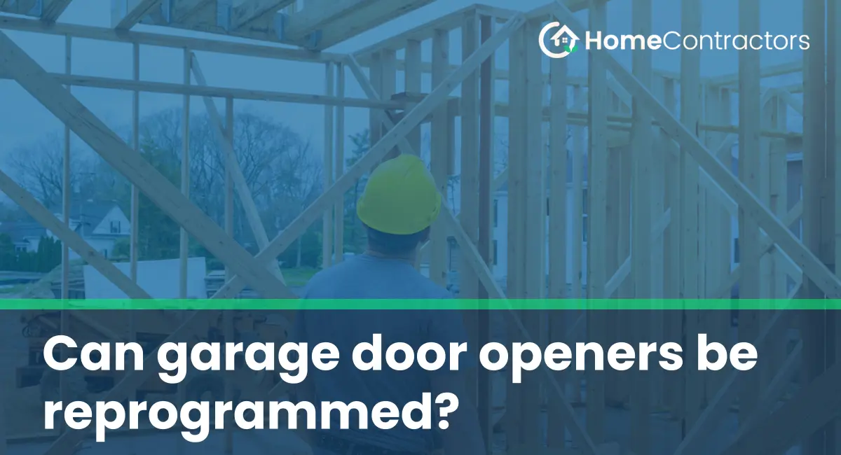 Can garage door openers be reprogrammed?