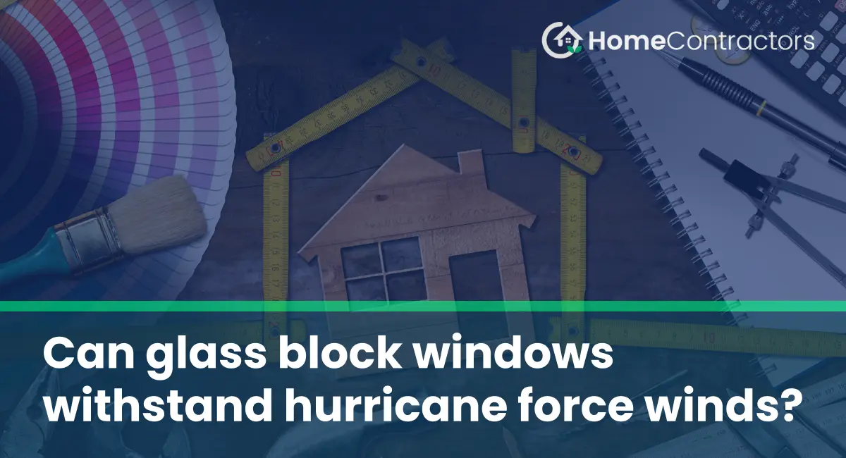 Can glass block windows withstand hurricane force winds?