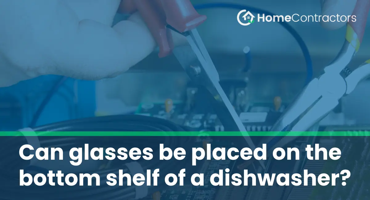 Can glasses be placed on the bottom shelf of a dishwasher?