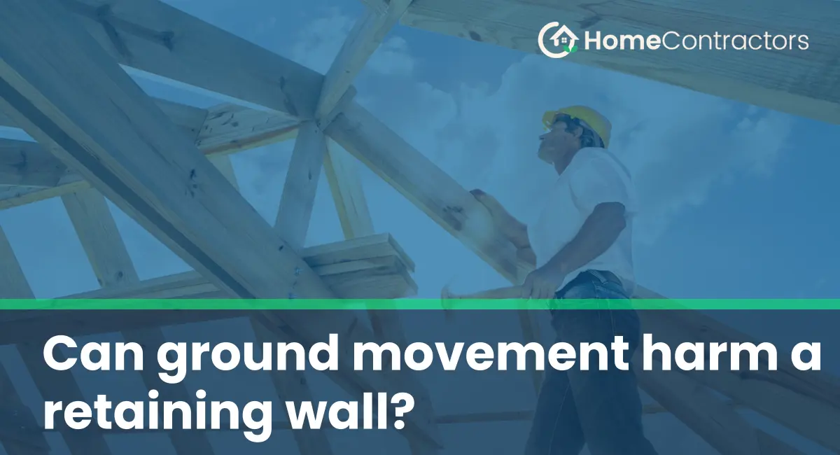 Can ground movement harm a retaining wall?