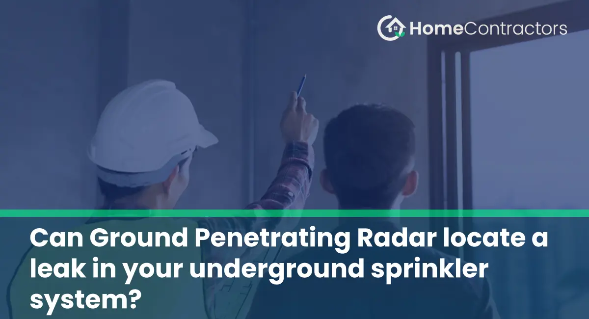 Can Ground Penetrating Radar locate a leak in your underground sprinkler system?