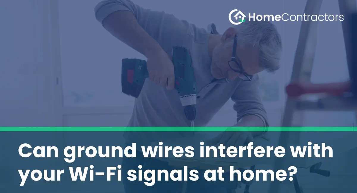 Can ground wires interfere with your Wi-Fi signals at home?