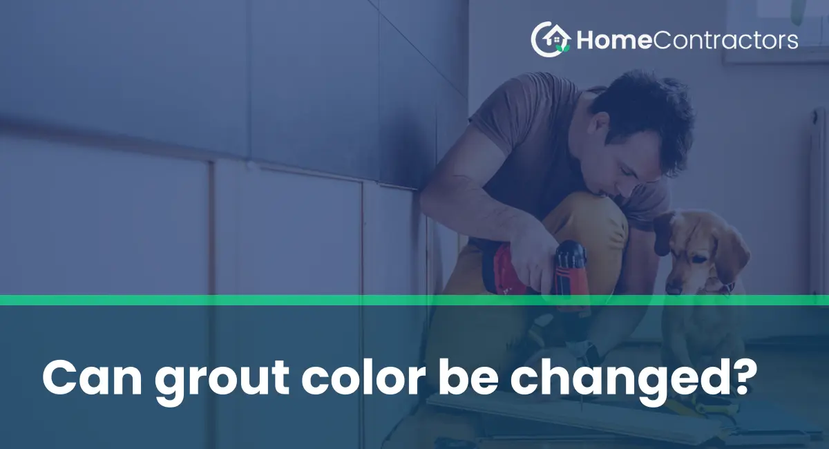 Can grout color be changed?