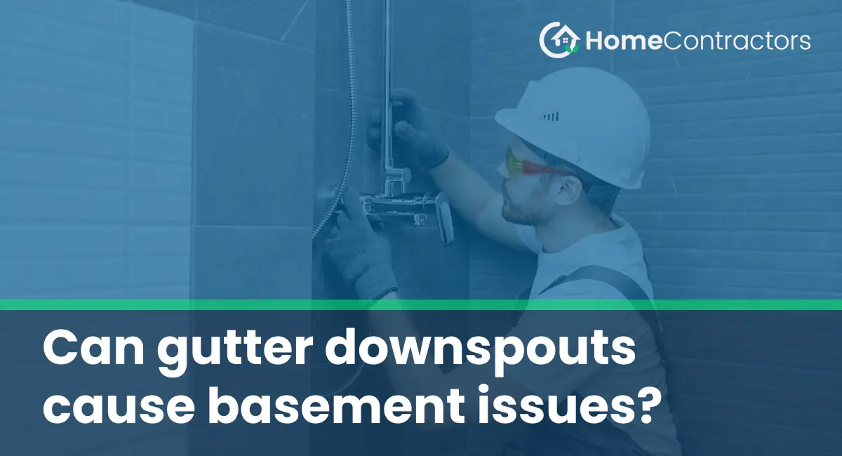 Can gutter downspouts cause basement issues?