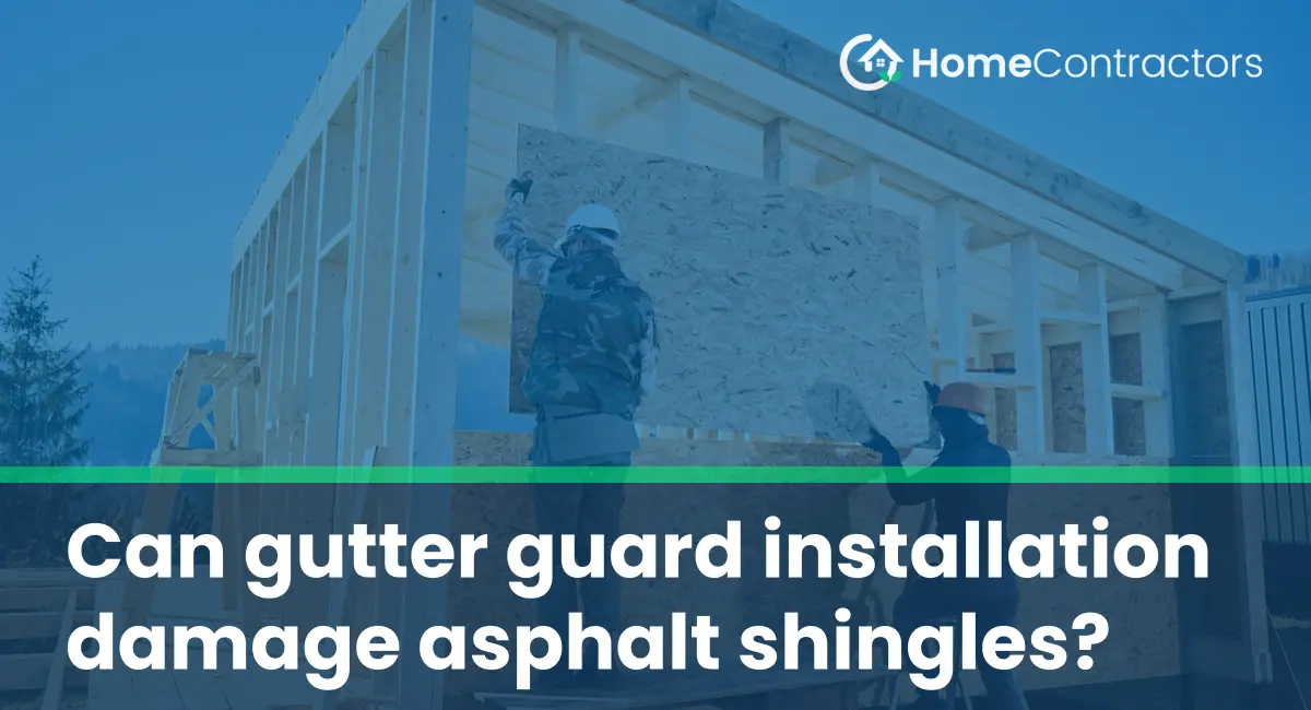 Can gutter guard installation damage asphalt shingles?