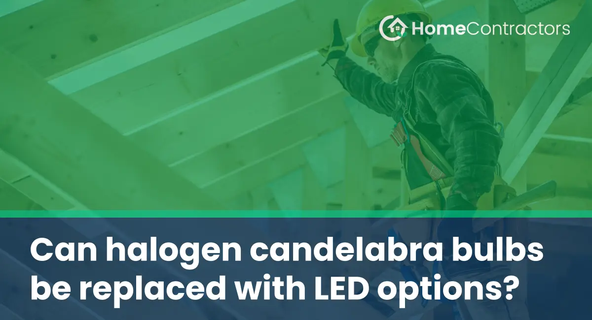 Can halogen candelabra bulbs be replaced with LED options?