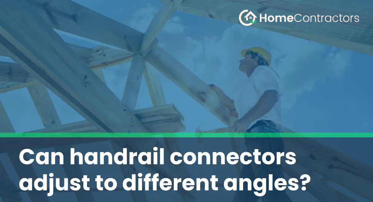 Can handrail connectors adjust to different angles?