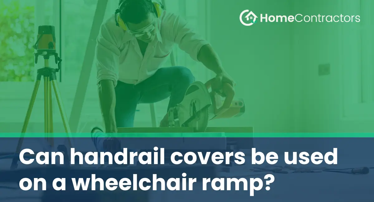 Can handrail covers be used on a wheelchair ramp?