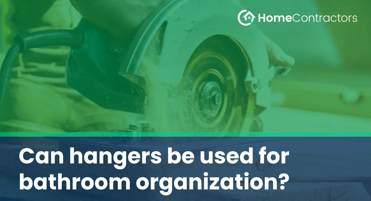 Can hangers be used for bathroom organization?