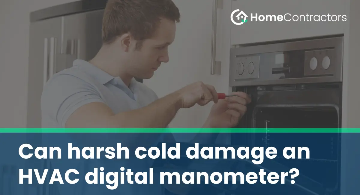 Can harsh cold damage an HVAC digital manometer?