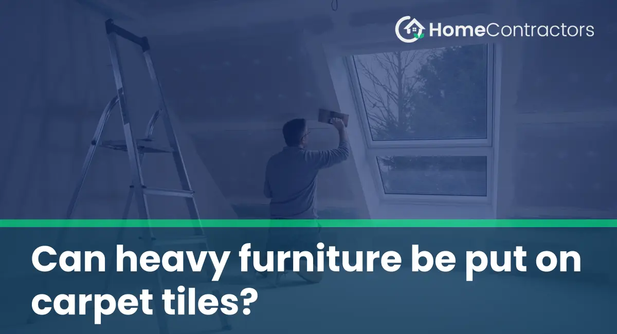 Can heavy furniture be put on carpet tiles?