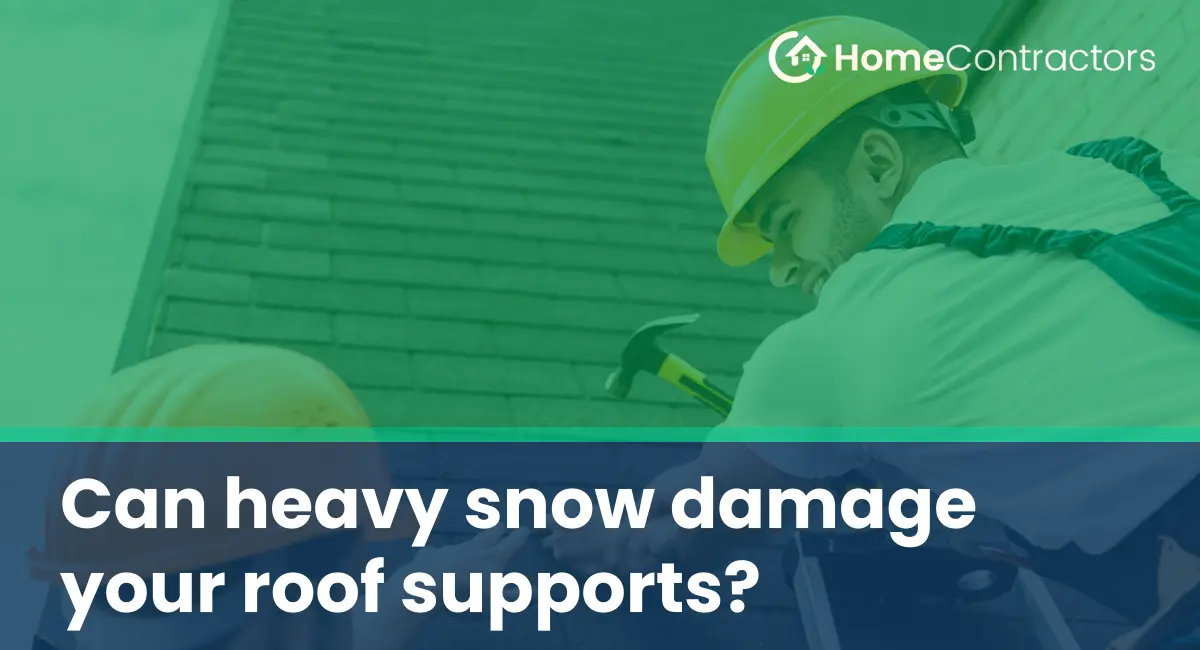 Can heavy snow damage your roof supports?