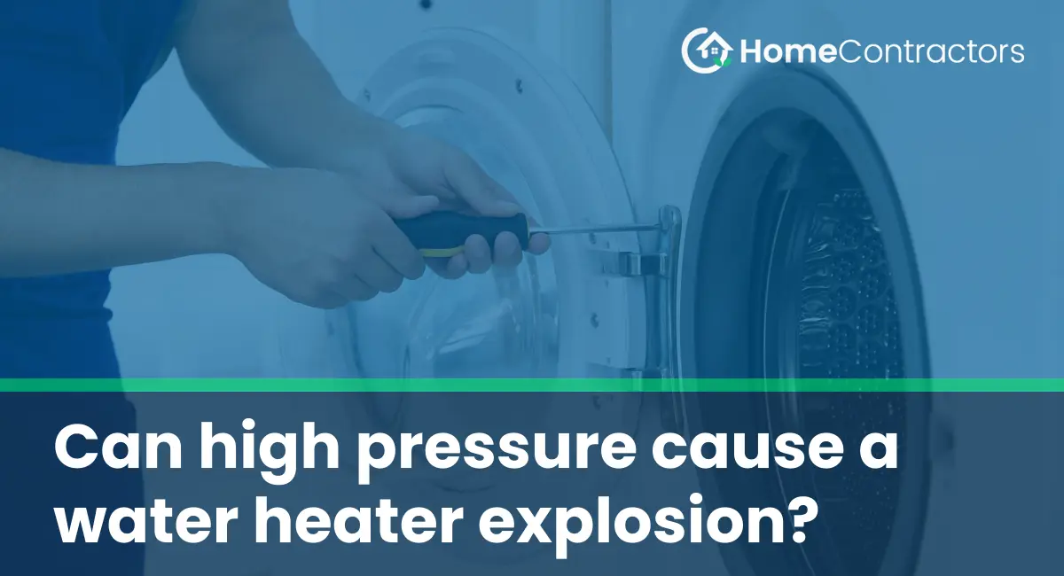 Can high pressure cause a water heater explosion?