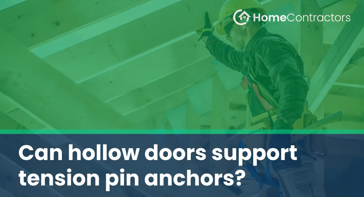 Can hollow doors support tension pin anchors?