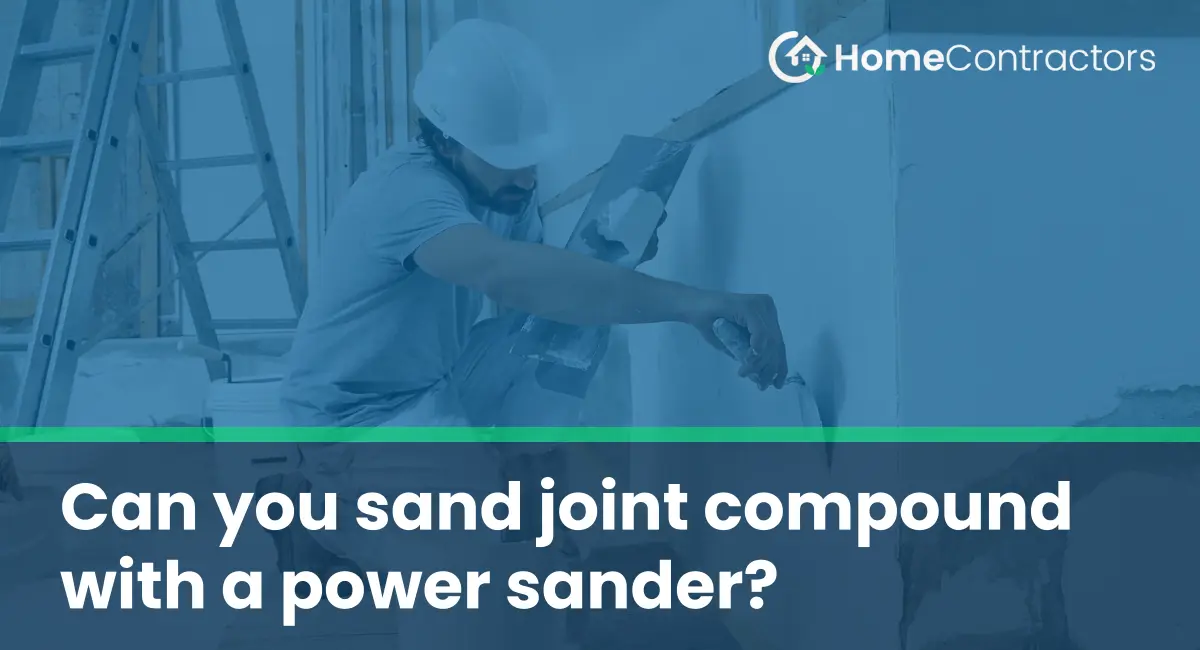 Can you sand joint compound with a power sander?