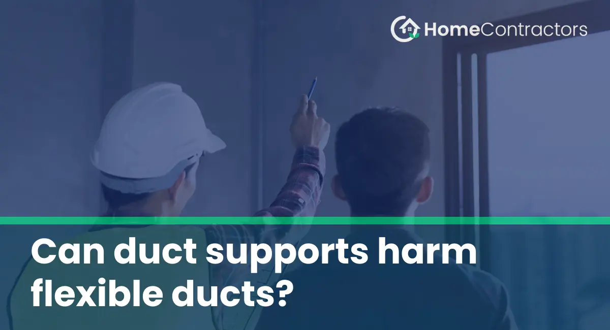Can duct supports harm flexible ducts?