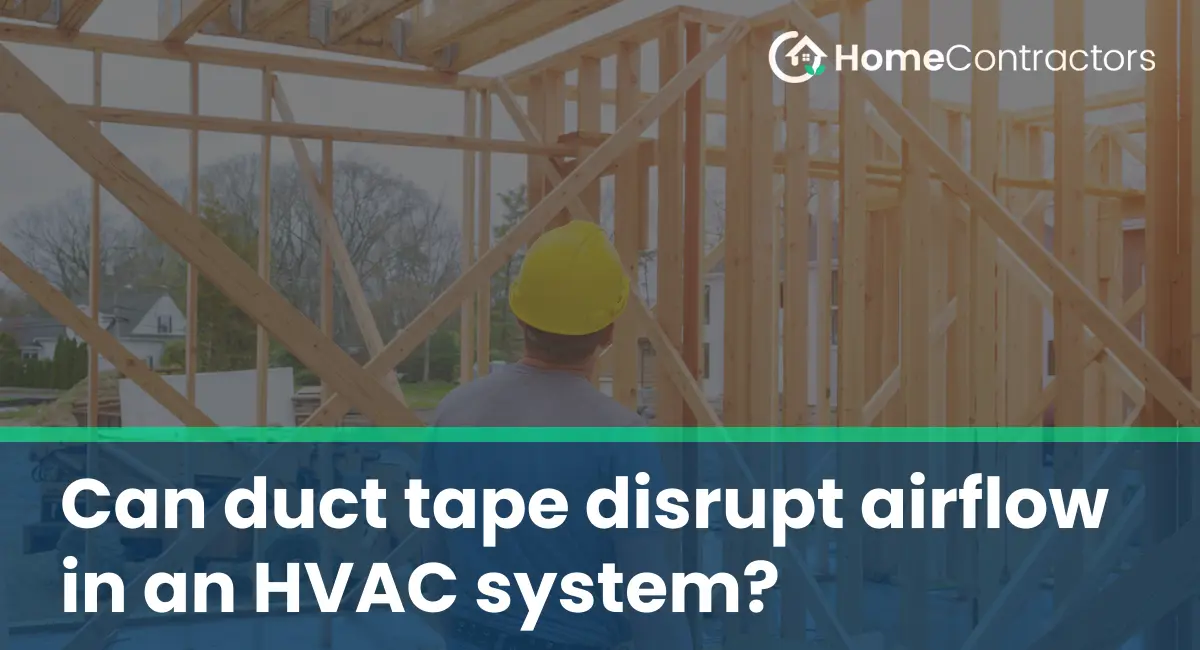 Can duct tape disrupt airflow in an HVAC system?