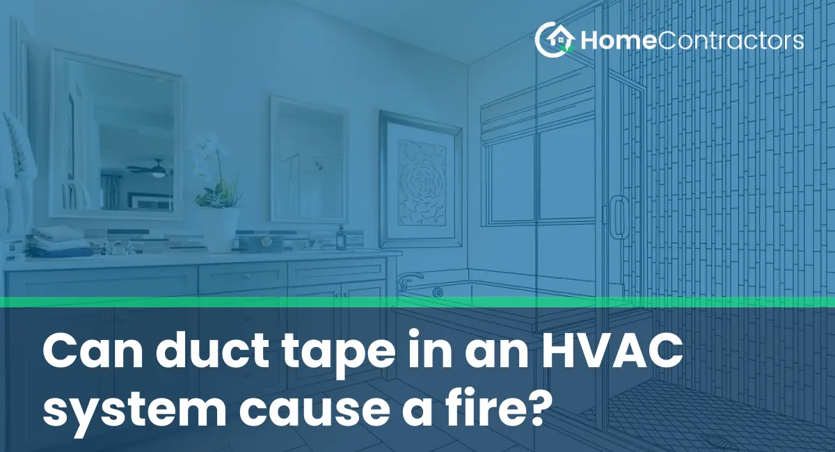 Can duct tape in an HVAC system cause a fire?