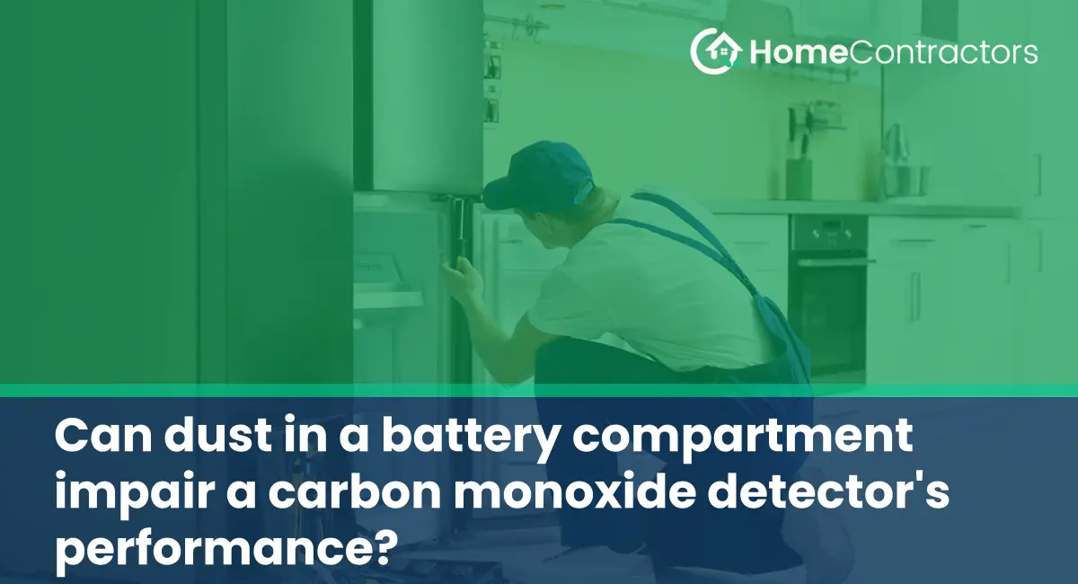 Can dust in a battery compartment impair a carbon monoxide detector%27s performance?