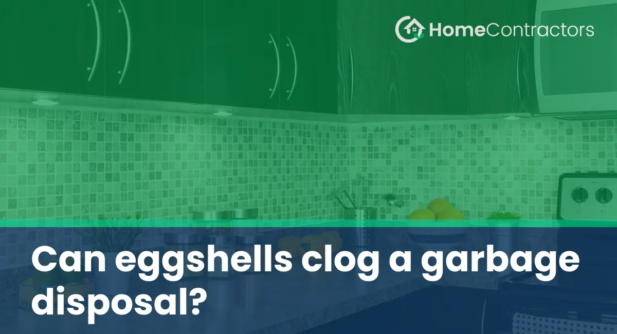 Can eggshells clog a garbage disposal?