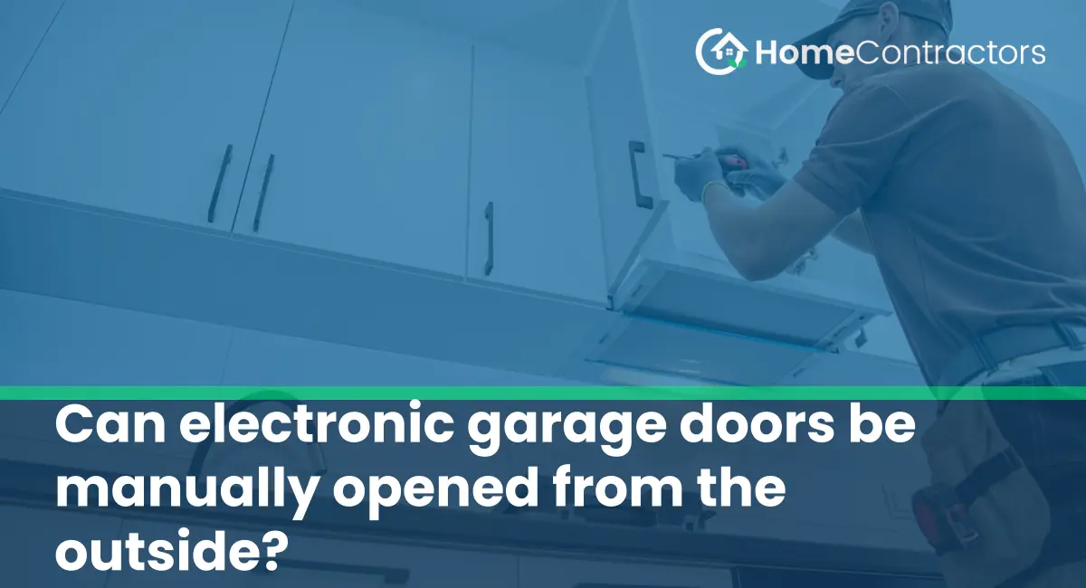 Can electronic garage doors be manually opened from the outside?