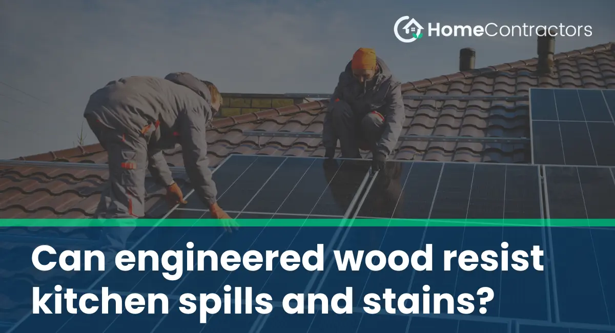 Can engineered wood resist kitchen spills and stains?
