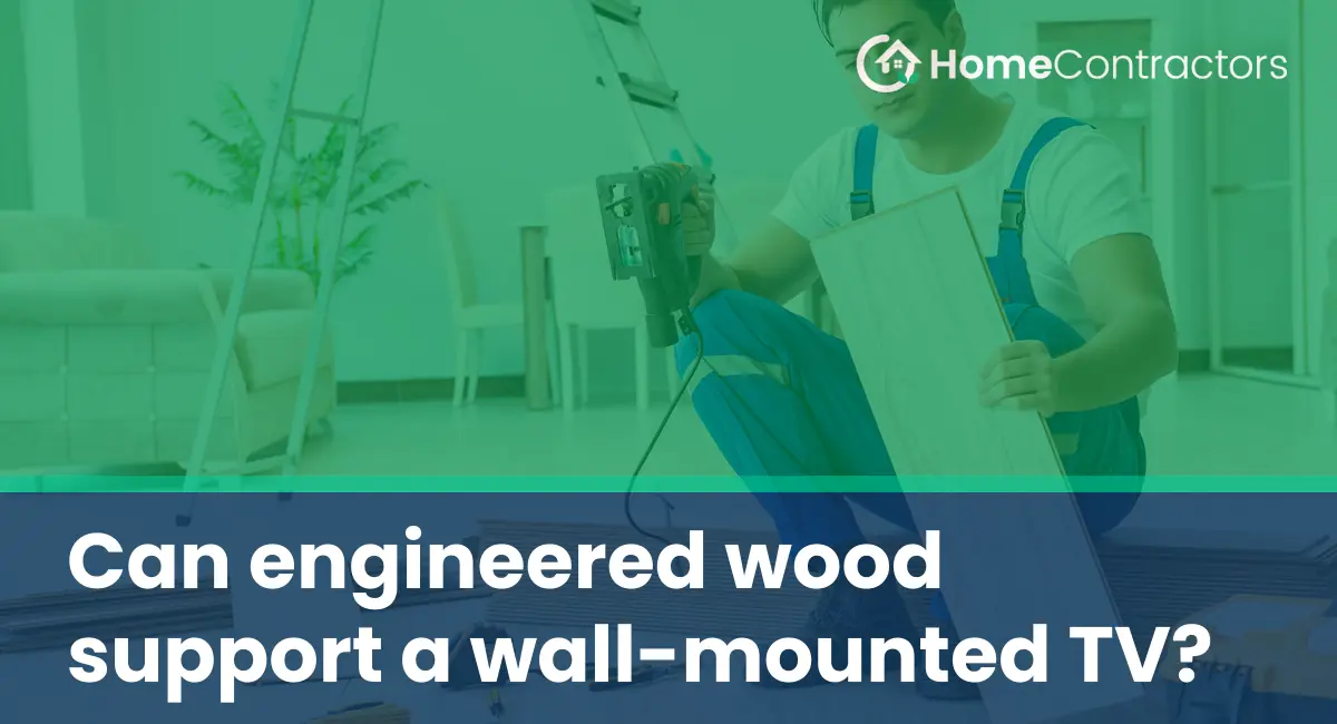 Can engineered wood support a wall-mounted TV?